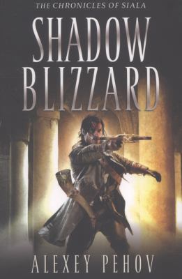Shadow Blizzard (THE CHRONICLES OF SIALA) 1847396739 Book Cover