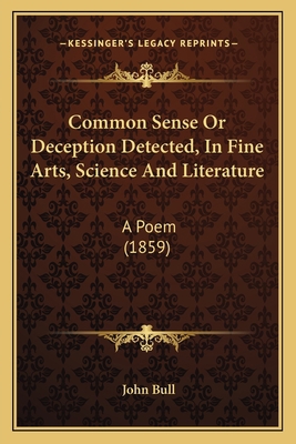 Common Sense or Deception Detected, in Fine Art... 1164609734 Book Cover