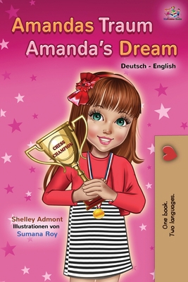 Amandas Traum Amanda's Dream: German English Bi... [German] 1525920421 Book Cover