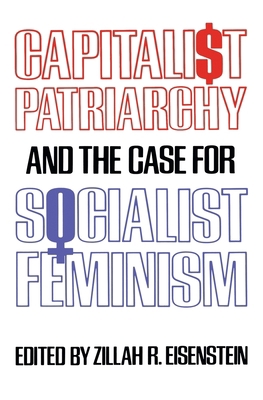 Capitalist Patriarchy and the Case for Socialis... 0853454760 Book Cover