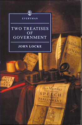 Two Treatises of Government 0460873563 Book Cover