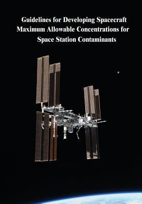 Guidelines for Developing Spacecraft Maximum Al... 1502846195 Book Cover