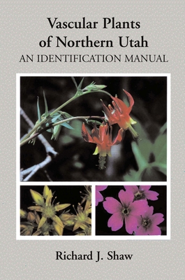 Vascular Plants of Northern Utahs: An Identific... 0874211417 Book Cover