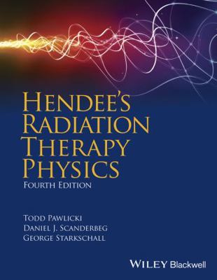 Hendee's Radiation Therapy Physics B01MUFBZXD Book Cover