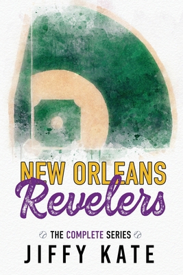 The New Orleans Revelers: Complete Series            Book Cover