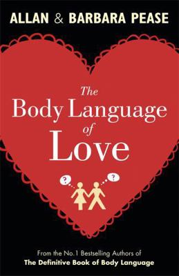 The Body Language of Love 1409121011 Book Cover