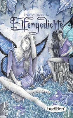 Elfengedichte: Fantasy [German] 3743923416 Book Cover