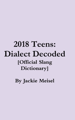 Teens: Dialect Decoded 0359322743 Book Cover