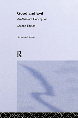 Good and Evil: An Absolute Conception 0415332885 Book Cover