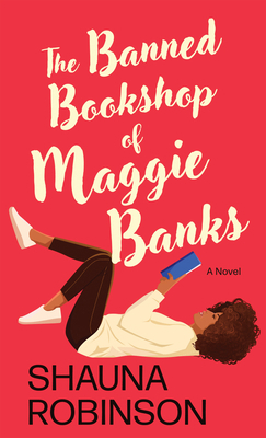 The Banned Bookshop of Maggie Banks [Large Print] B0BJXDHRY8 Book Cover