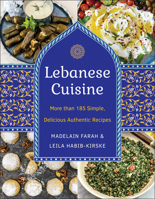Lebanese Cuisine, New Edition: More Than 185 Si... 1578269490 Book Cover