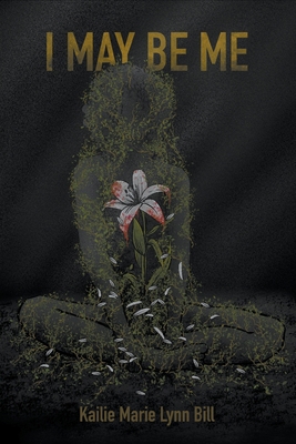 I May Be Me 1738692531 Book Cover