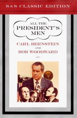 All the Presidents Men Classic Edition 0684863553 Book Cover