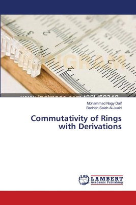 Commutativity of Rings with Derivations 3659543942 Book Cover