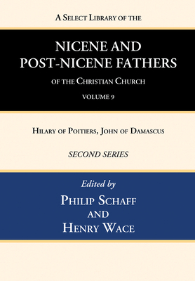A Select Library of the Nicene and Post-Nicene ... 1666740519 Book Cover