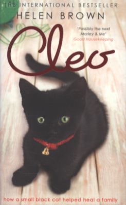 Cleo: How a Small Black Cat Helped Heal a Family 1444713604 Book Cover