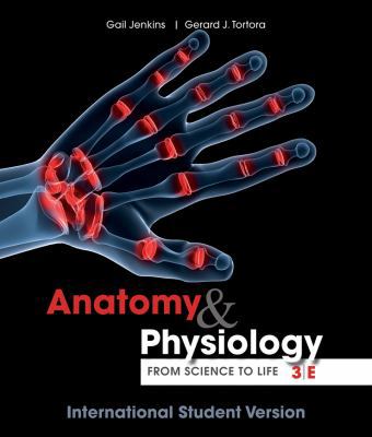 Anatomy and Physiology: From Science to Life 1118092457 Book Cover