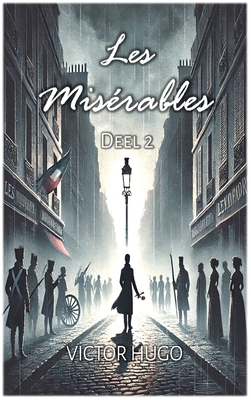 Les Misérables: Deel 2 [Dutch] B0DWQLRKXN Book Cover
