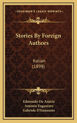 Stories by Foreign Authors: Italian (1898) 1164251147 Book Cover
