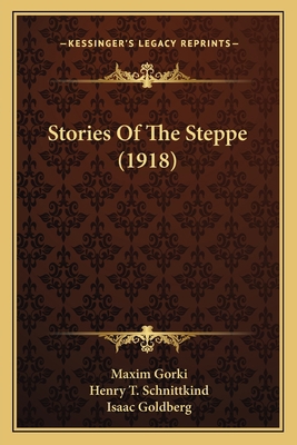 Stories Of The Steppe (1918) 1165523329 Book Cover