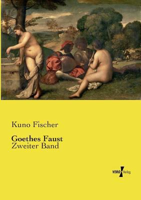 Goethes Faust: Zweiter Band [German] 3737209510 Book Cover