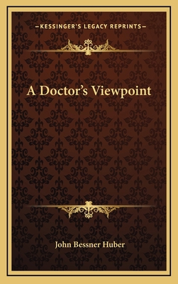 A Doctor's Viewpoint 1163659185 Book Cover