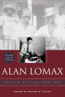 Alan Lomax: Selected Writings, 1934-1997 0415938554 Book Cover