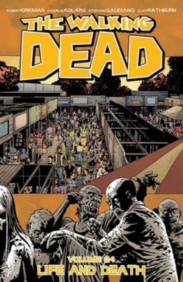 Walking Dead Volume 24: Life and Death 1632154021 Book Cover