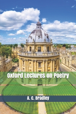 Oxford Lectures on Poetry 1707215006 Book Cover