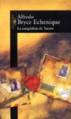La Amigdalitis de Tarzan (Spanish Edition) [Spanish] 9562390721 Book Cover