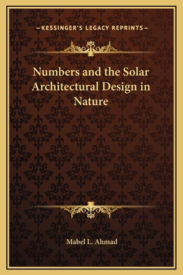 Numbers and the Solar Architectural Design in N... 1169179673 Book Cover