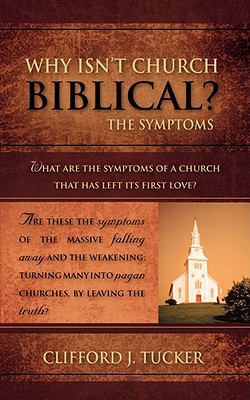 Why Isn't Church Biblical? 1604773502 Book Cover
