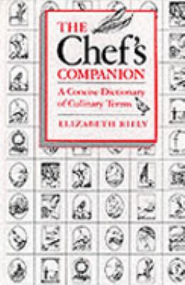 The Chef's Companion: A Concise Dictionary of C... [Large Print] 0442278462 Book Cover