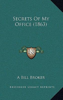 Secrets of My Office (1863) 1165037882 Book Cover
