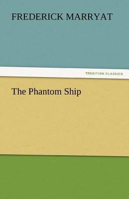The Phantom Ship 3842448759 Book Cover