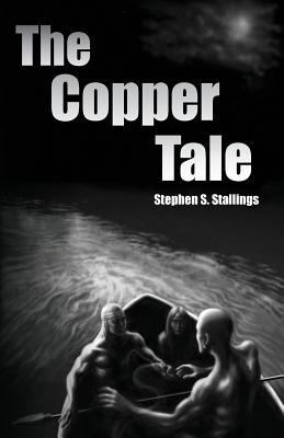 The Copper Tale 0989035506 Book Cover