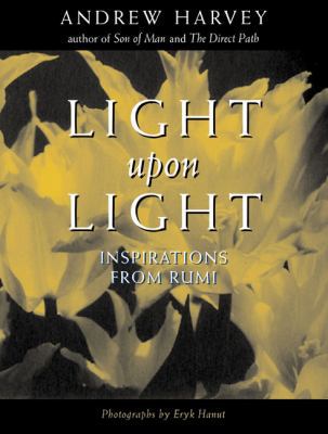 Light Upon Light: Inspirations from RUMI 1585422983 Book Cover