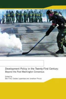 Development Policy in the Twenty-First Century:... 0415306183 Book Cover