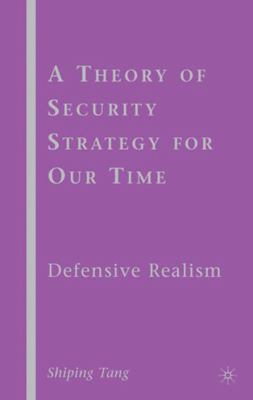 A Theory of Security Strategy for Our Time: Def... 0230623131 Book Cover