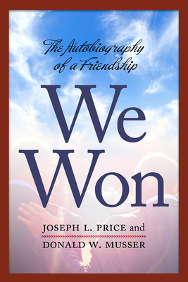We Won: The Autobiography of a Friendship 0881469882 Book Cover