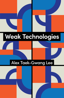 Weak Technologies 1509572872 Book Cover