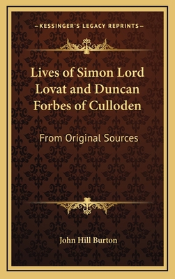 Lives of Simon Lord Lovat and Duncan Forbes of ... 1163408271 Book Cover