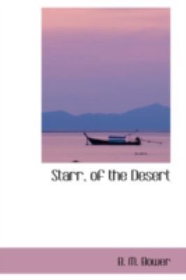 Starr, of the Desert 0559285027 Book Cover
