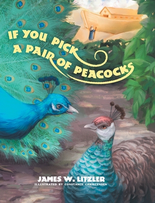 If you Pick a Pair of Peacocks 1636308295 Book Cover