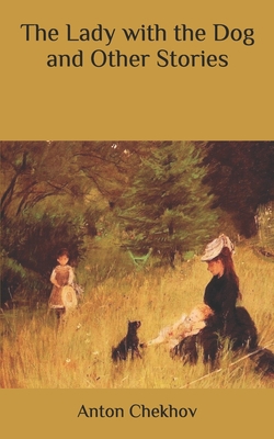 The Lady with the Dog and Other Stories B087H8WLMB Book Cover