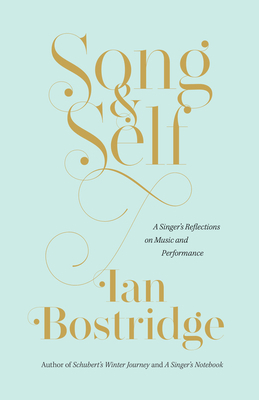 Song and Self: A Singer's Reflections on Music ... 022680948X Book Cover