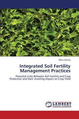 Integrated Soil Fertility Management Practices 3659336033 Book Cover