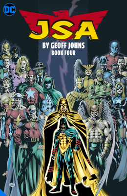 Jsa by Geoff Johns Book Four 1779505612 Book Cover