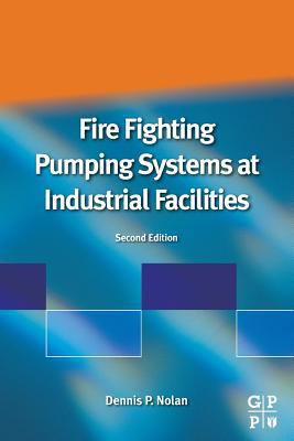 Fire Fighting Pumping Systems at Industrial Fac... 0128103787 Book Cover
