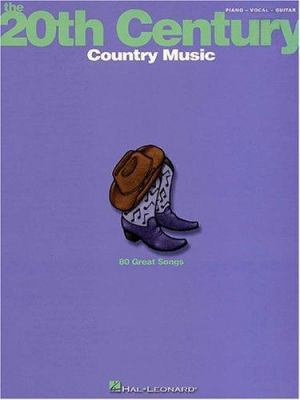 The 20th Century: Country Music 0634021192 Book Cover